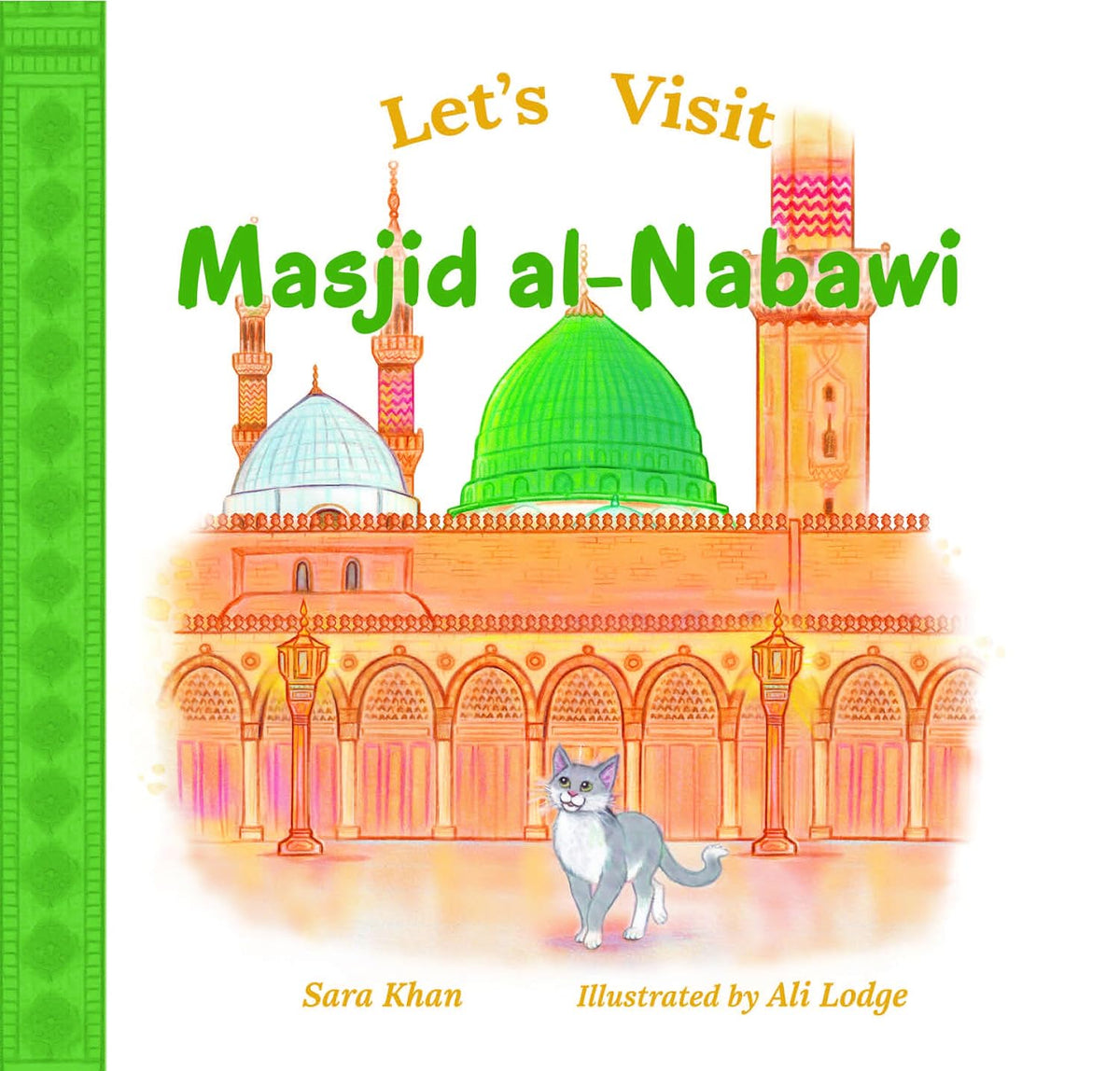 Let's Visit Masjid Al-Nabawi