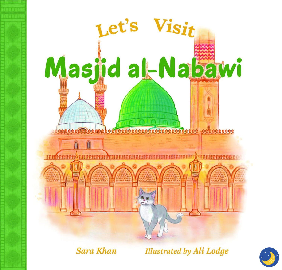 Let's Visit Masjid Al-Nabawi