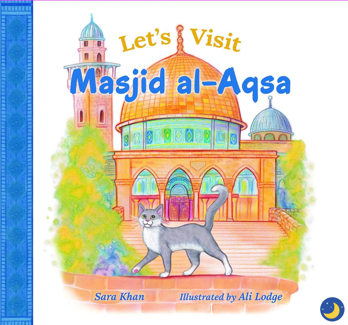 Let's Visit Masjid Al Aqsa