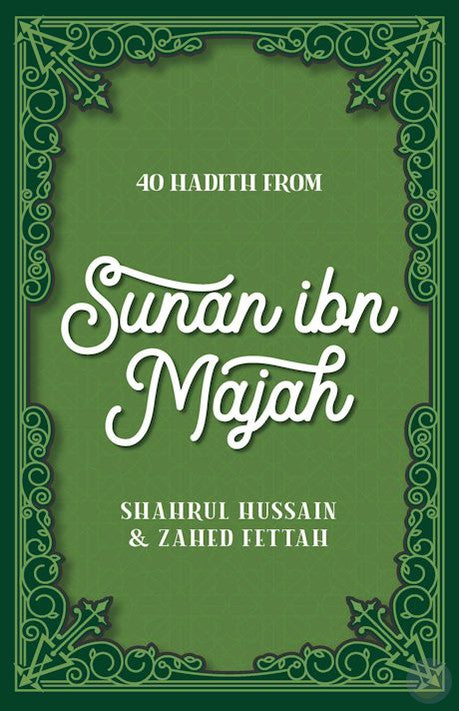 40 Hadith Collection-Islamic Books-Kube Publishing-SUNAN IBN MAJAH-Crescent Moon Store
