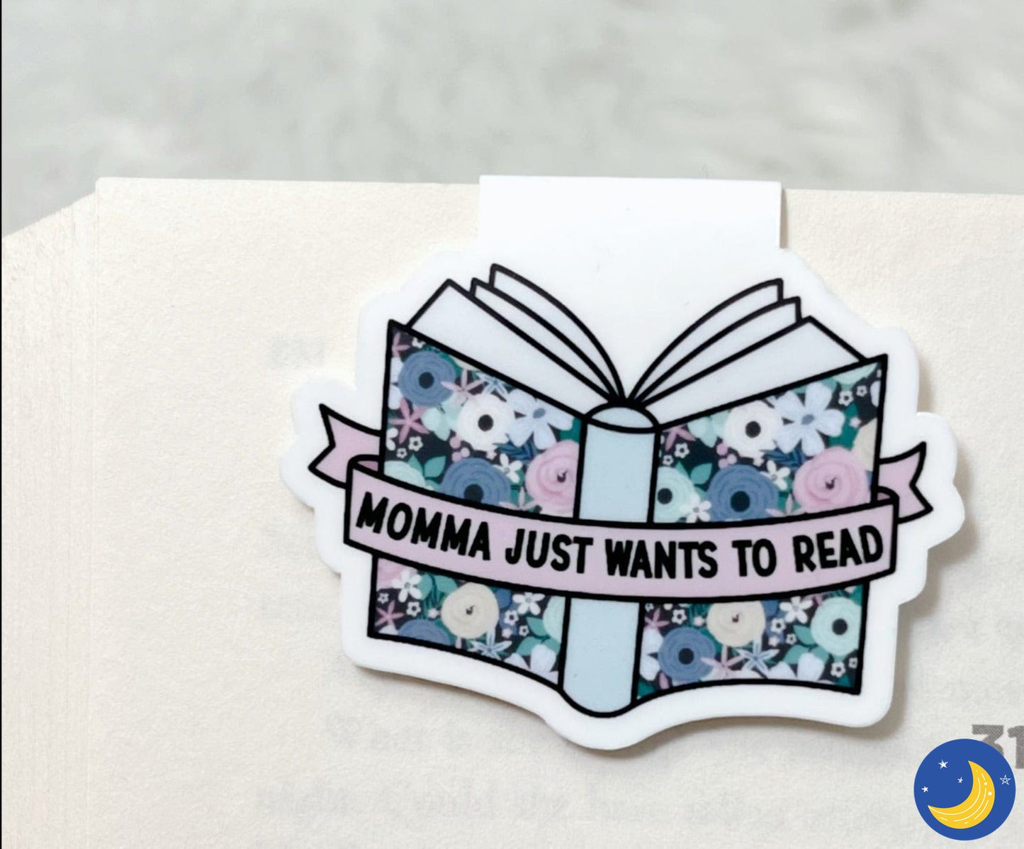 Momma Wants To Read Bookmark Magnet-Home Decor-My Secret Copy-Crescent Moon Store
