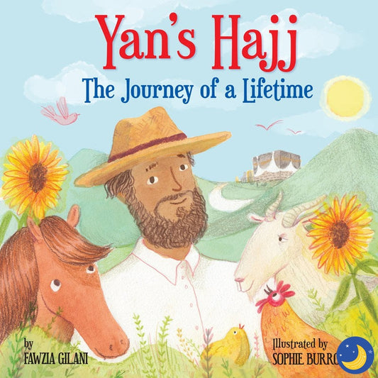 Yan’s Hajj The Journey of a Lifetime-Islamic Books-Kube Publishing-Crescent Moon Store