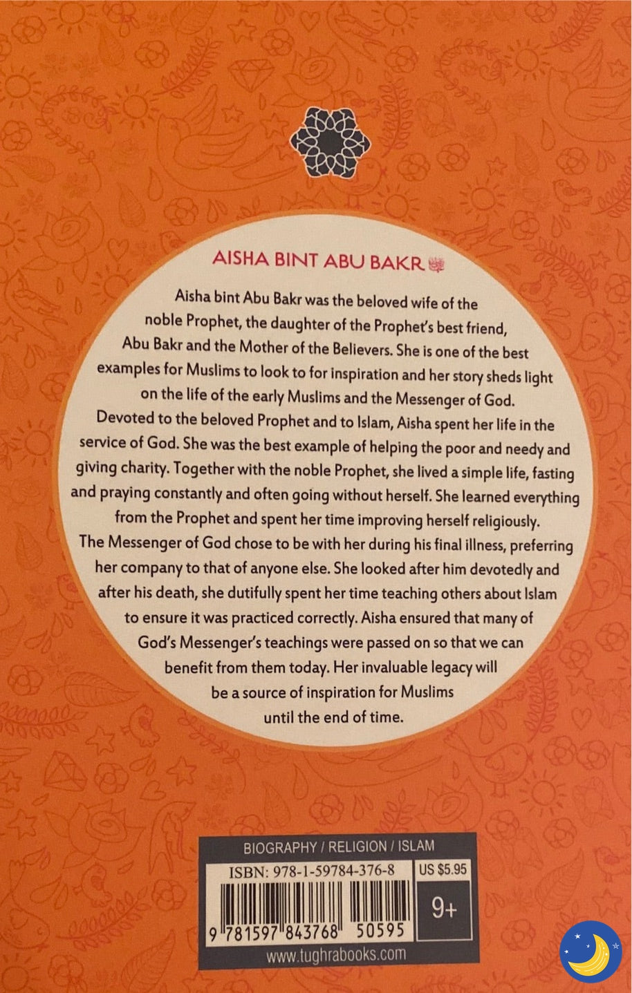 Aisha Bint Abu Bakr – The Age of Bliss Series-Islamic Books-Tughra Books-Crescent Moon Store