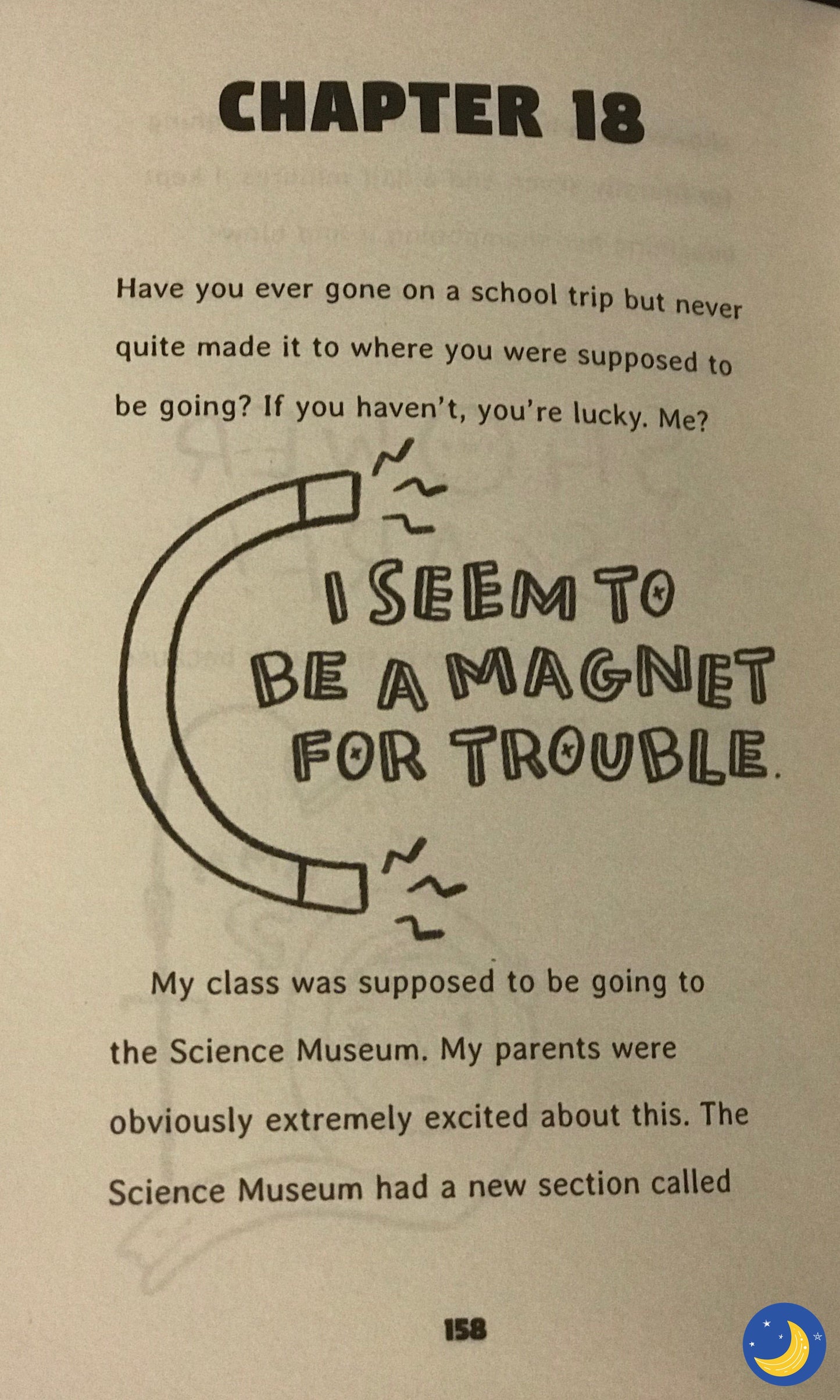 Accidental Trouble Magnet