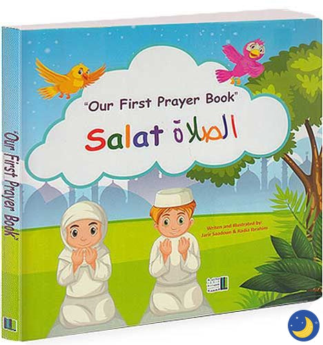 Our First Prayer Book : Salat Board Book-Islamic Books-Goodword-Crescent Moon Store
