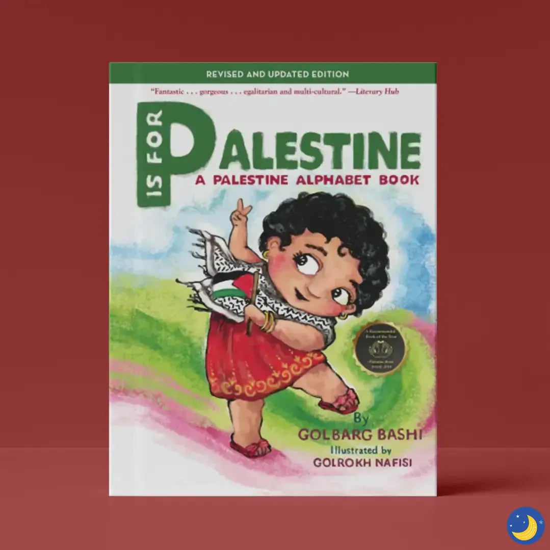 P Is for Palestine: A Palestine Alphabet Book