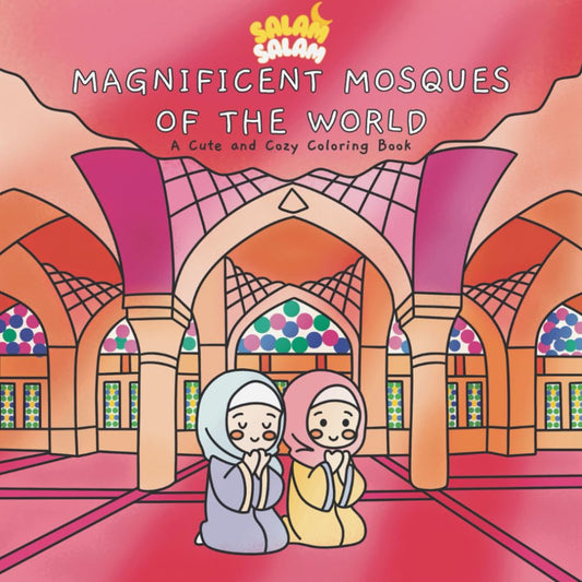 Magnificent Mosques of the World Coloring Book