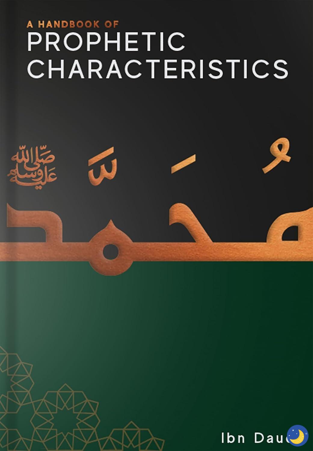A Handbook of Prophetic Characteristics