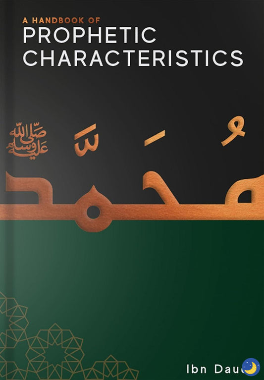 A Handbook of Prophetic Characteristics