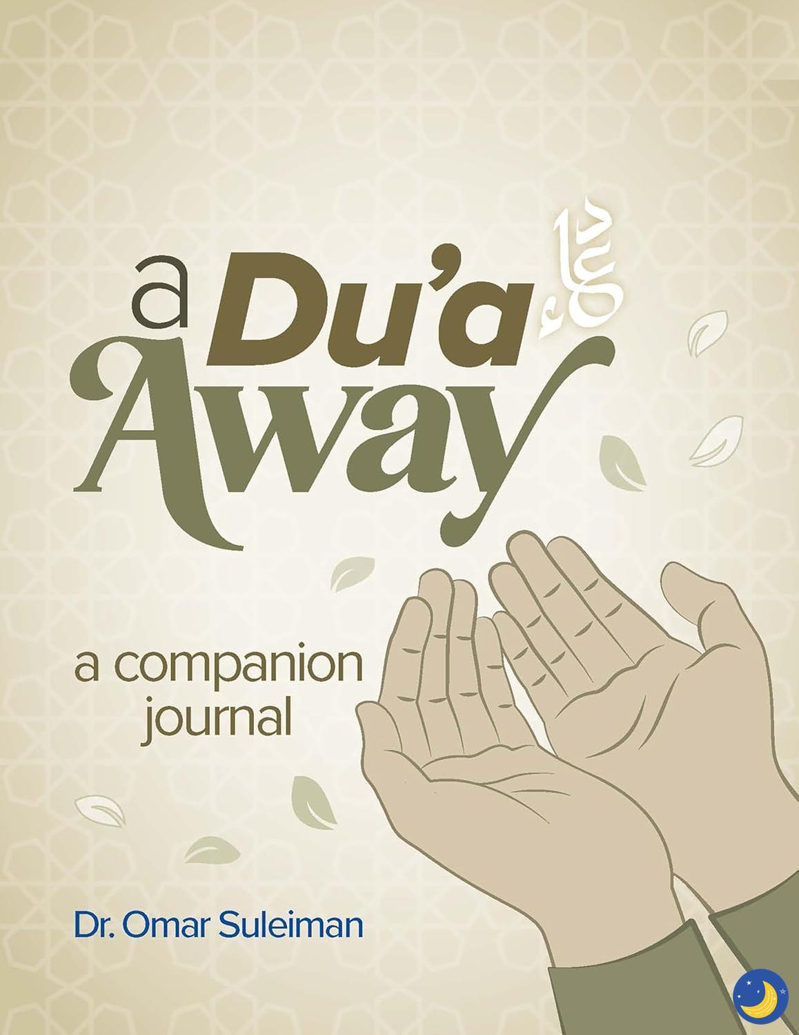 A Du'a Away: A Companion Journal