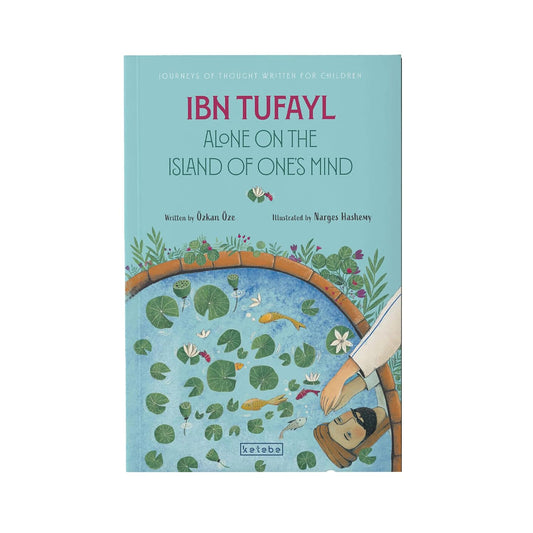Ibn Tufayl: Alone on the Island of One's Mind