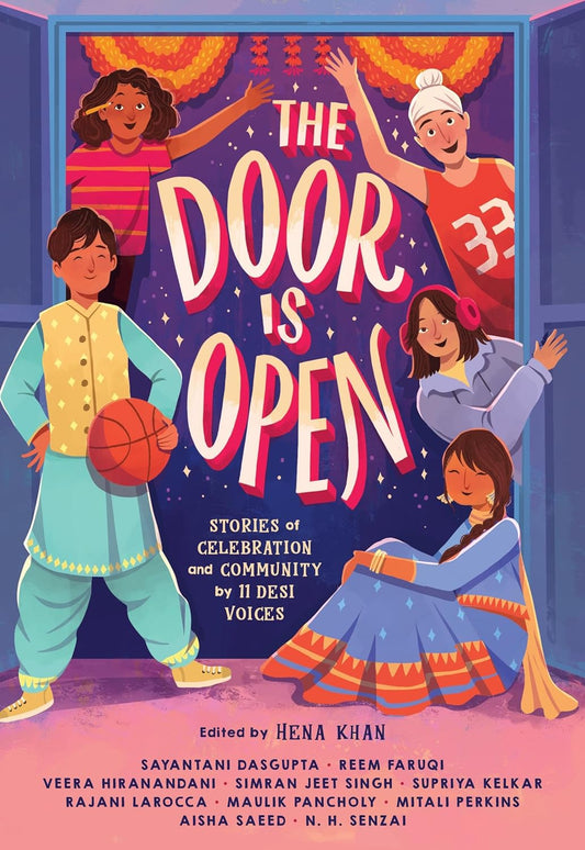 The Door Is Open: Stories of Celebration and Community by 11 Desi Voices (Coming Soon April 2024)