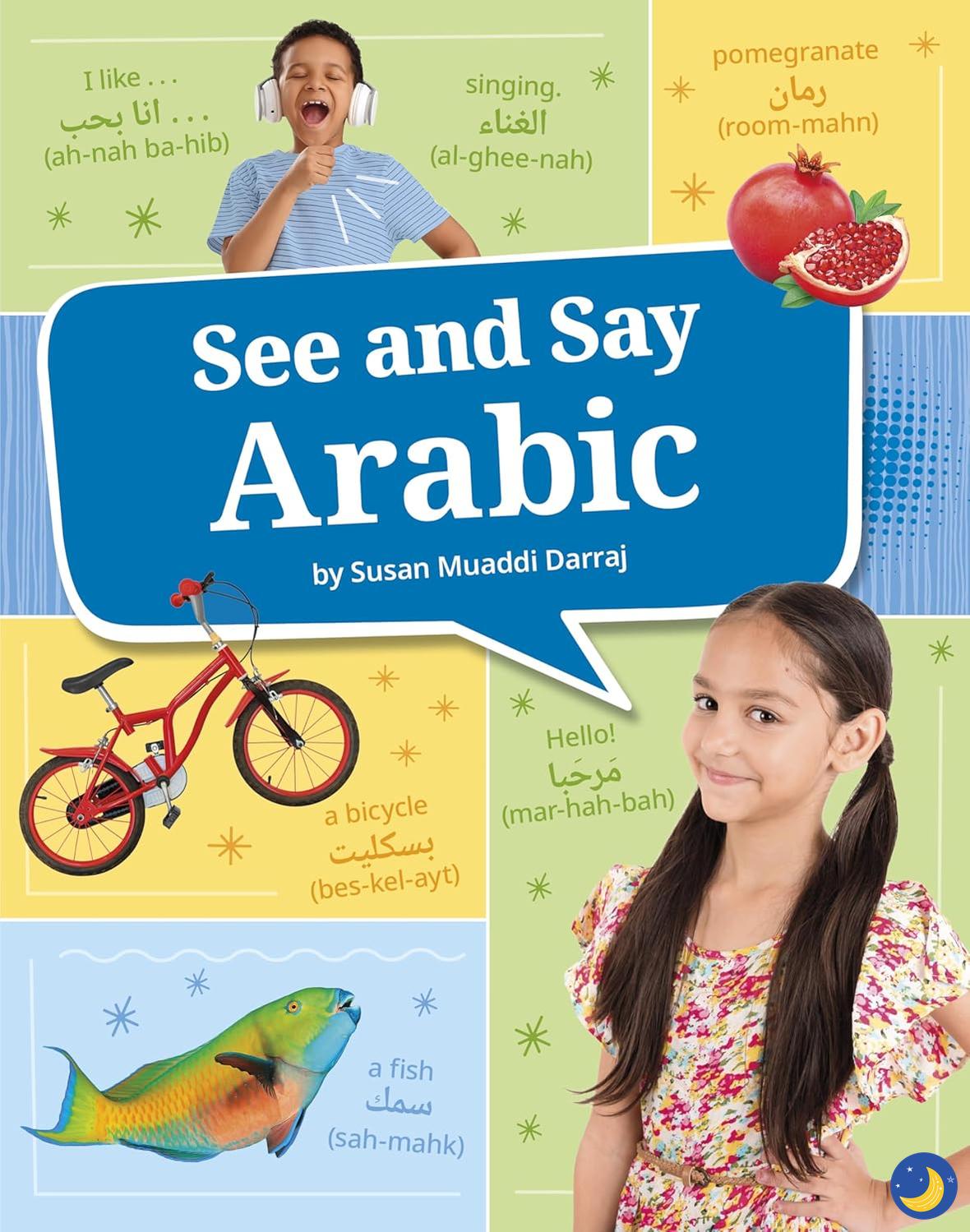 See and Say Arabic (Bilingual Arabic & English)
