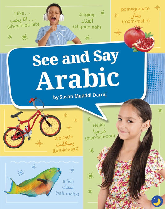 See and Say Arabic (Bilingual Arabic & English)