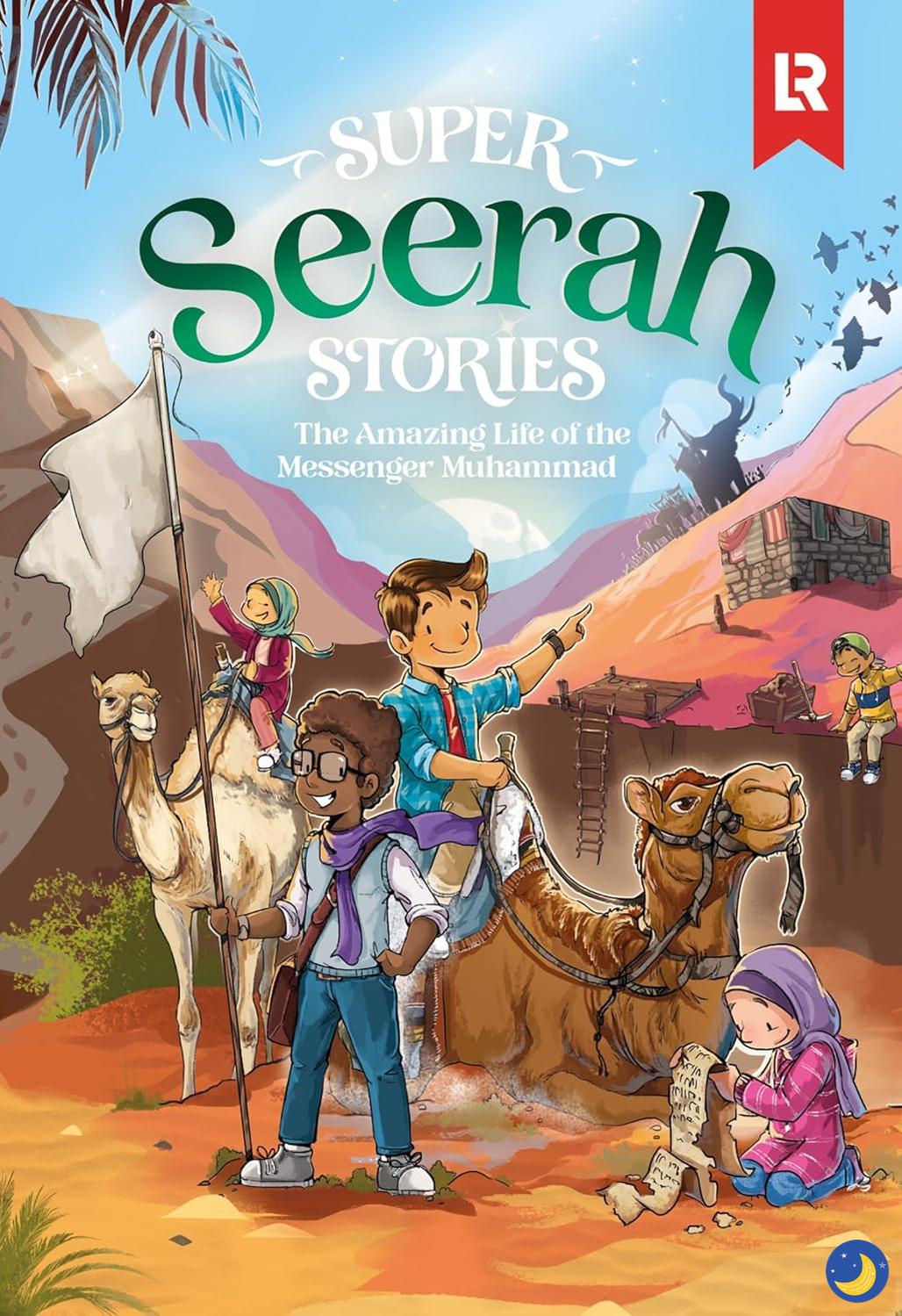 Super Seerah Stories: The Life of the Final Messenger (Release May 2026)
