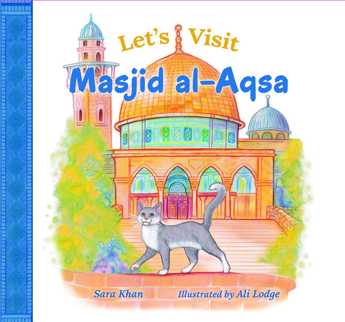 Let's Visit Masjid Al Aqsa