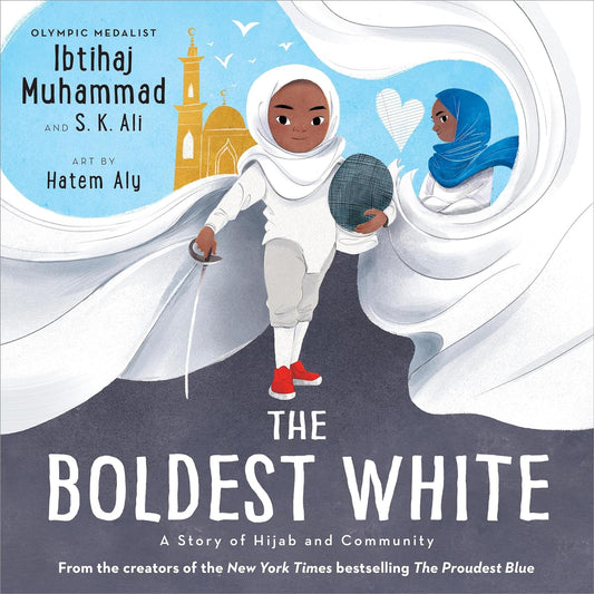 The Boldest White: A Story of Hijab and Community (Releasing Sept 2024)