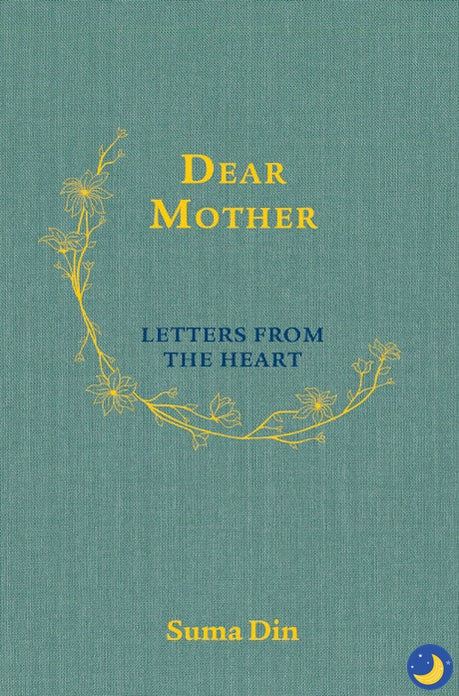 Dear Mother | Letters from the Heart