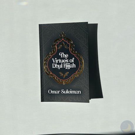 The Virtues of Dhul Hijjah-Islamic Books-Kube Publishing-Crescent Moon Store