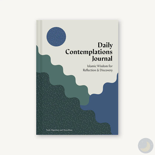 Daily Contemplations Journal - Islamic Wisdom for Reflection and Discovery