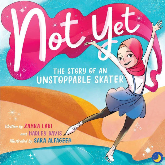 Not Yet: The Story Of An Unstoppable Skater