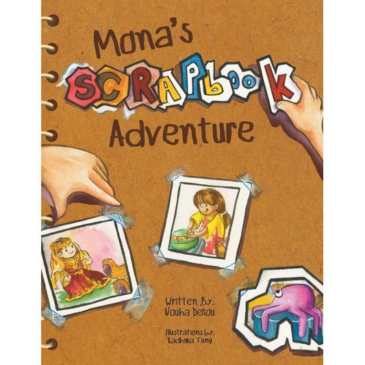 Mona's Scrapbook Adventure-Print Books-Nouha Deliou-Crescent Moon Store