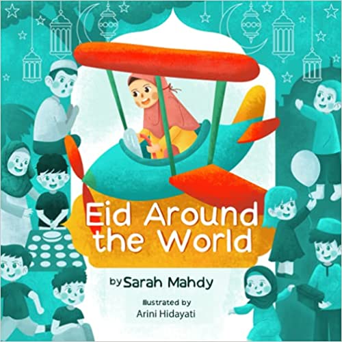 Eid Around The World-Islamic Books-Ramadan Around The World-Crescent Moon Store