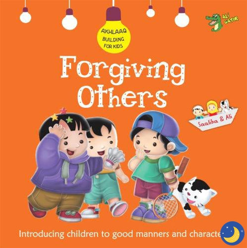 Akhlaaq Building Series: Forgiving Others-Islamic Books-Kube Publishing-Crescent Moon Store