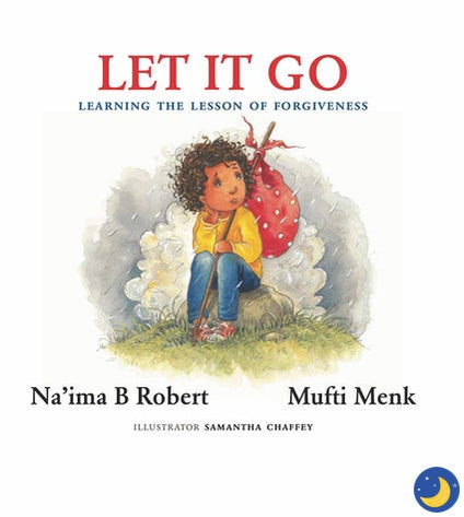 Let It Go-Islamic Books-Kube Publishing-Crescent Moon Store