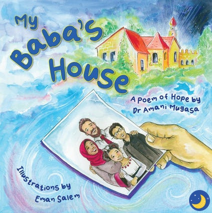 My Baba's House | A Poem of Hope-Islamic Books-Kube Publishing-Crescent Moon Store