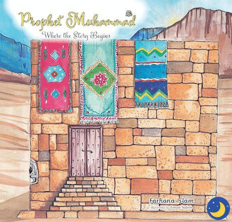 Prophet Muhammad: Where The Story Begins
