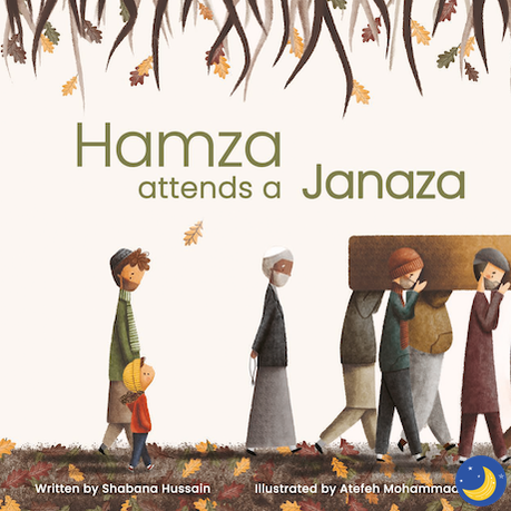 Hamza attends a Janaza-Islamic Books-Kube Publishing-Crescent Moon Store