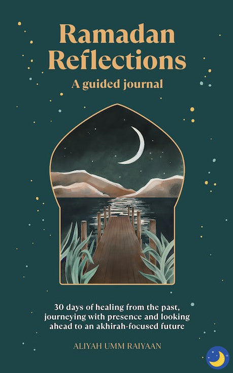 Ramadan Reflections - A Guided Journal