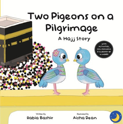 Two Pigeons on A Pilgrimage: A Hajj Story-Islamic Books-Kube Publishing-Crescent Moon Store