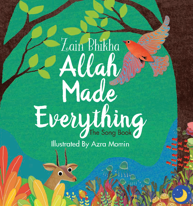 Allah Made Everything-Islamic Books-Kube Publishing-Crescent Moon Store