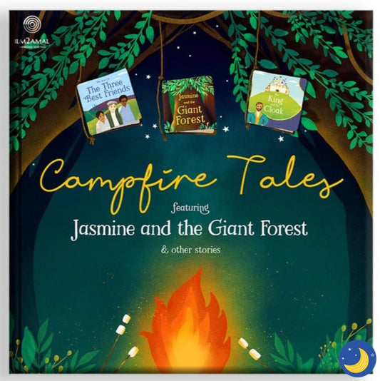 Campfire Tales-Islamic Books-Ilm2Amal-Crescent Moon Store