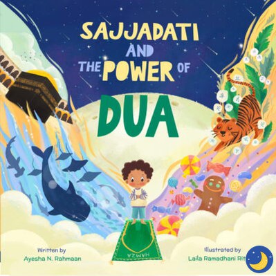 Sajjadati and The Power of Dua