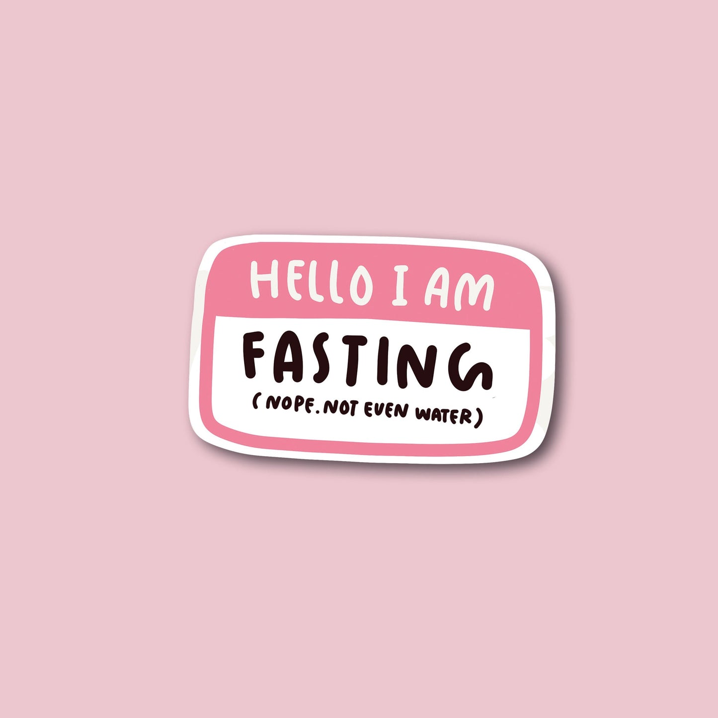 "I'm Fasting" Sticker