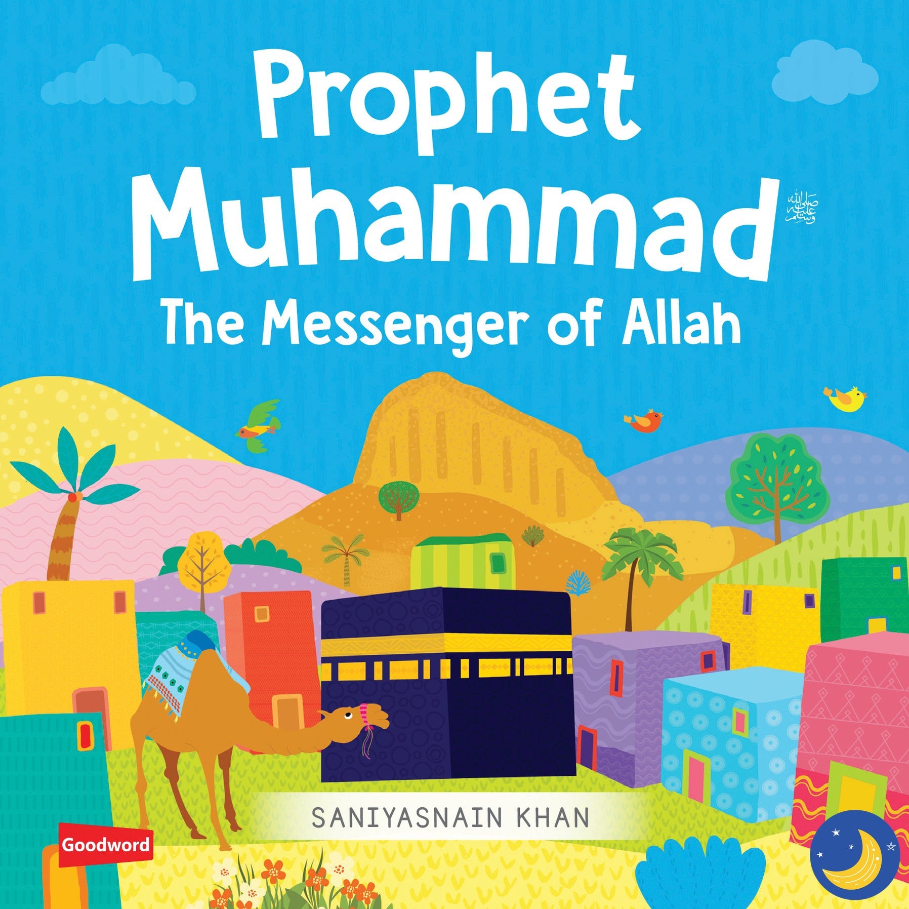 Prophet Muhammad Messenger of Allah-Islamic Books-Goodword-Crescent Moon Store
