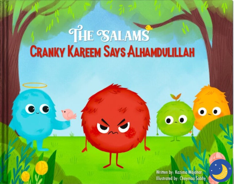 The Salams: Cranky Kareem Says Alhamdulillah-Islamic Books-Flowers of My Garden-Crescent Moon Store