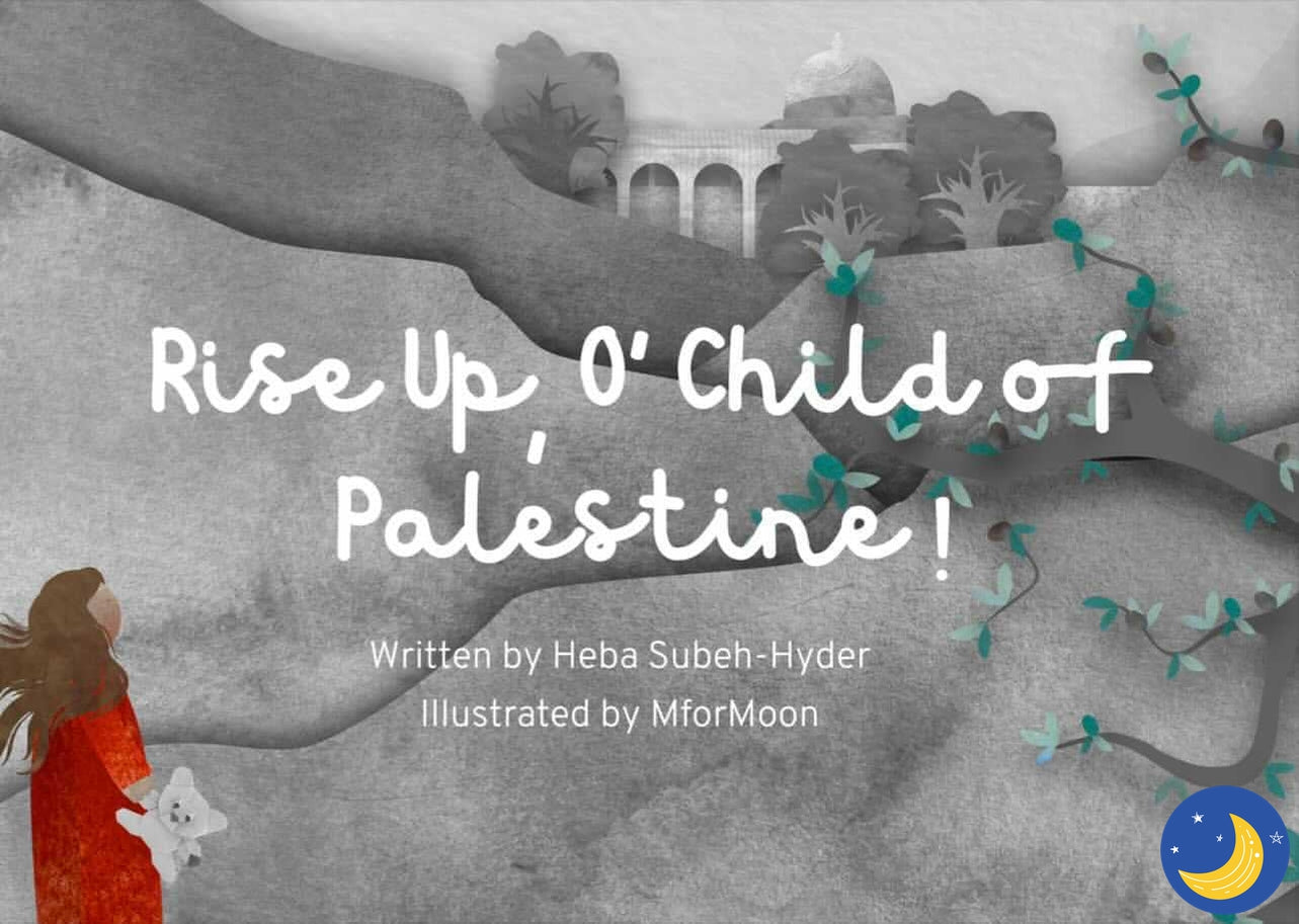 Rise Up, O' Child of Palestine e-Book-Islamic Books-Crescent Moon Store-Crescent Moon Store
