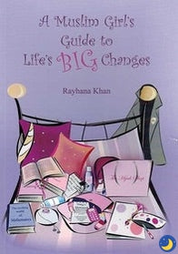 A Muslim Girl's Guide to Life's Big Changes-Islamic Books-Ta Ha-Crescent Moon Store