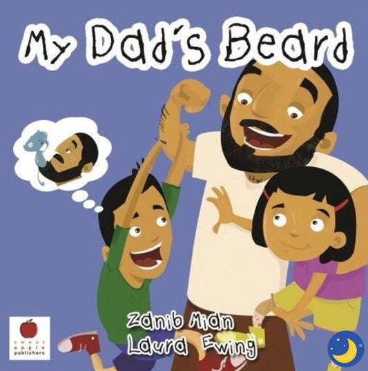 My Dad's Beard-Islamic Books-Muslim Children’s Books UK-Crescent Moon Store