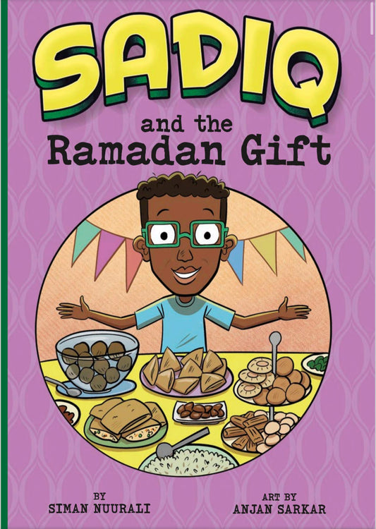 Sadiq And The Ramadan Gift - The Ramadan Gift 