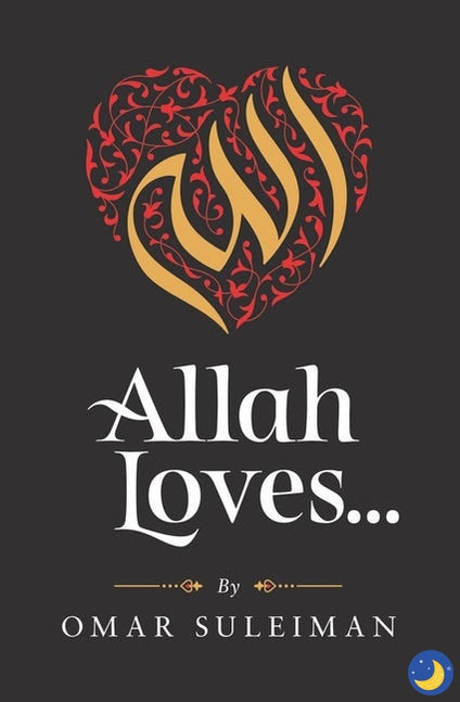 Allah Loves...-Adult Book-Kube Publishing-Crescent Moon Store