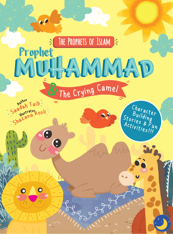 Prophet Muhammad and the Crying Camel Activity Book-Islamic Books-Kube Publishing-Crescent Moon Store