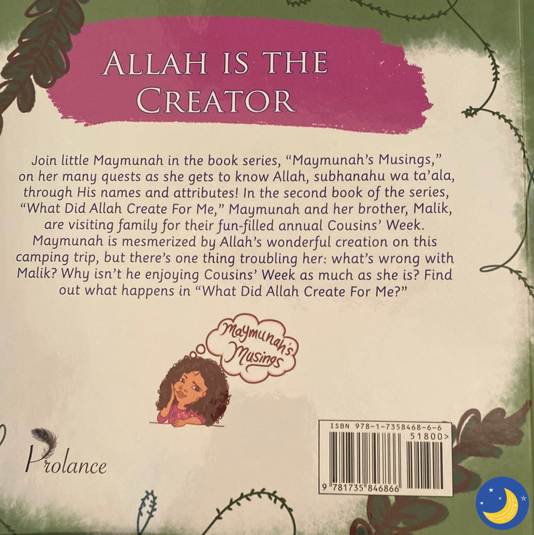 What Did Allah Create For Me?