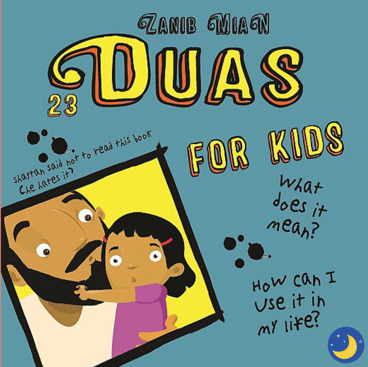 23 Duas for Kids-Islamic Books-Muslim Children’s Books UK-Crescent Moon Store