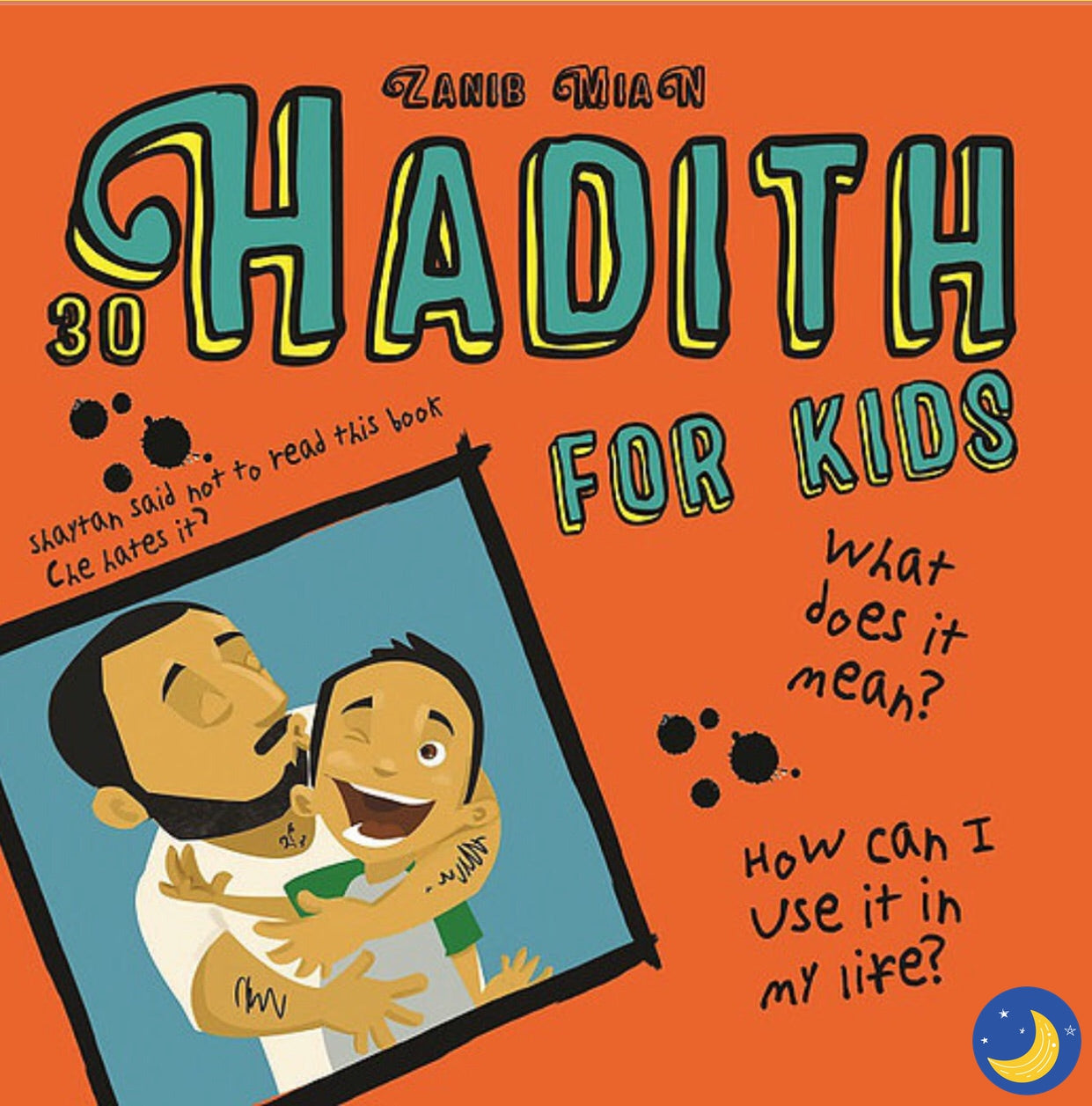 30 Hadith for Kids Book-Islamic Books-Muslim Children’s Books UK-Crescent Moon Store