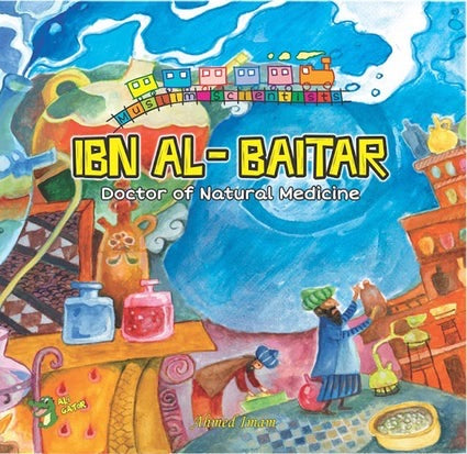 Ibn Al-Baitar: Doctor of Natural Medicine-Islamic Books-Kube Publishing-Crescent Moon Store